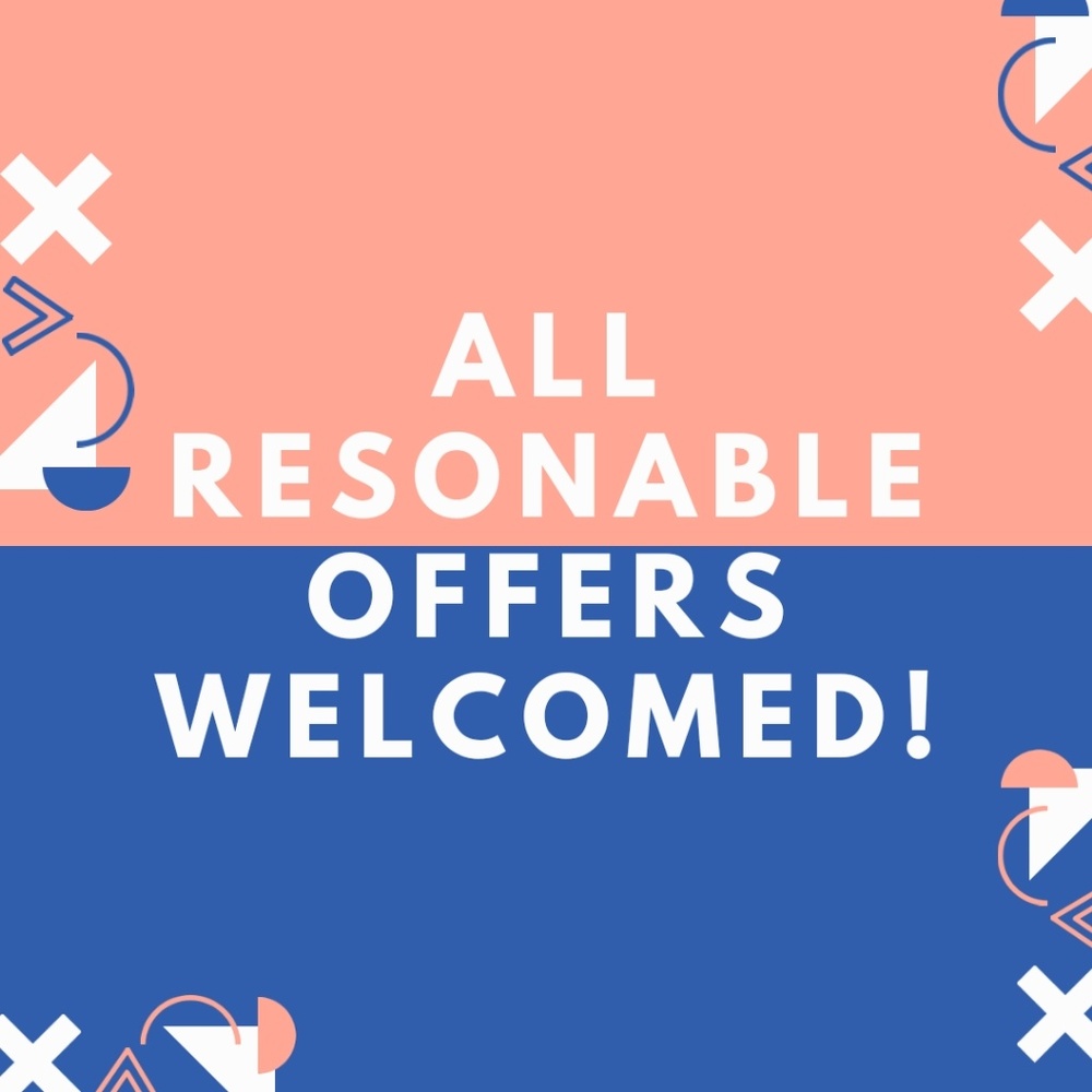 All Resonable Offers Welcomed!